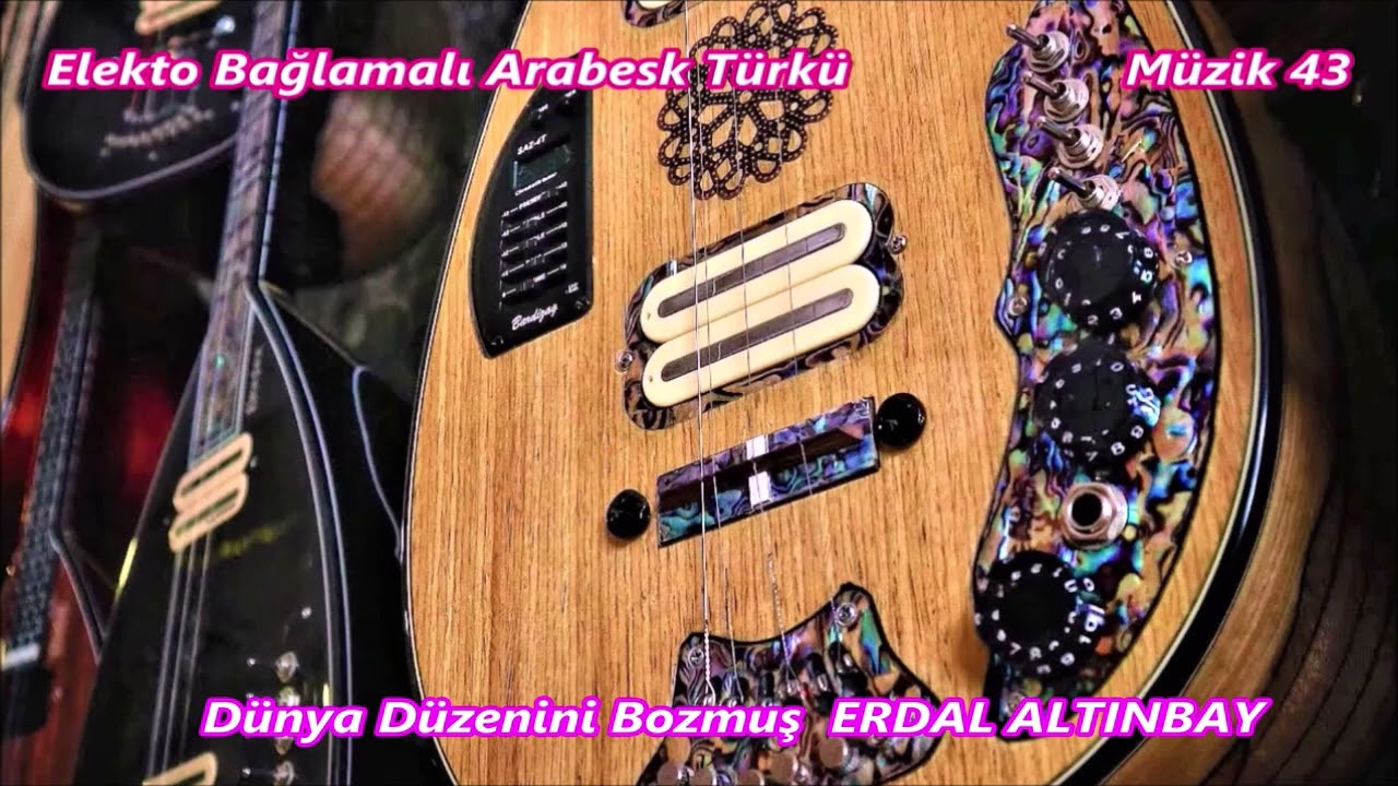 Dünya Düzenini Bozmuş Erdal Altınbay Elektro+Arabesk+Türkü+Stüdyo+Damar