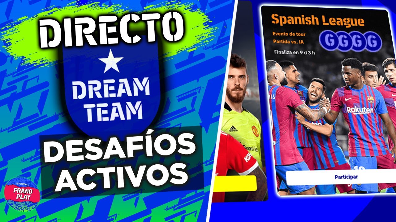 Jugando los DESAFIOS y probando jugadas CHETADAS 🔥 DREAM TEAM