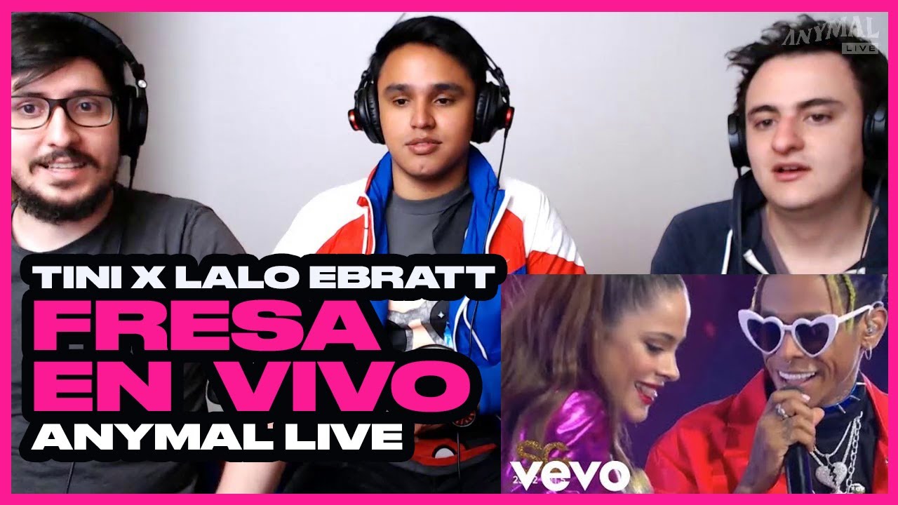 [Reacción] TINI, Lalo Ebratt - Fresa (Live - Quiero Volver Tour) - ANYMAL LIVE 🔴