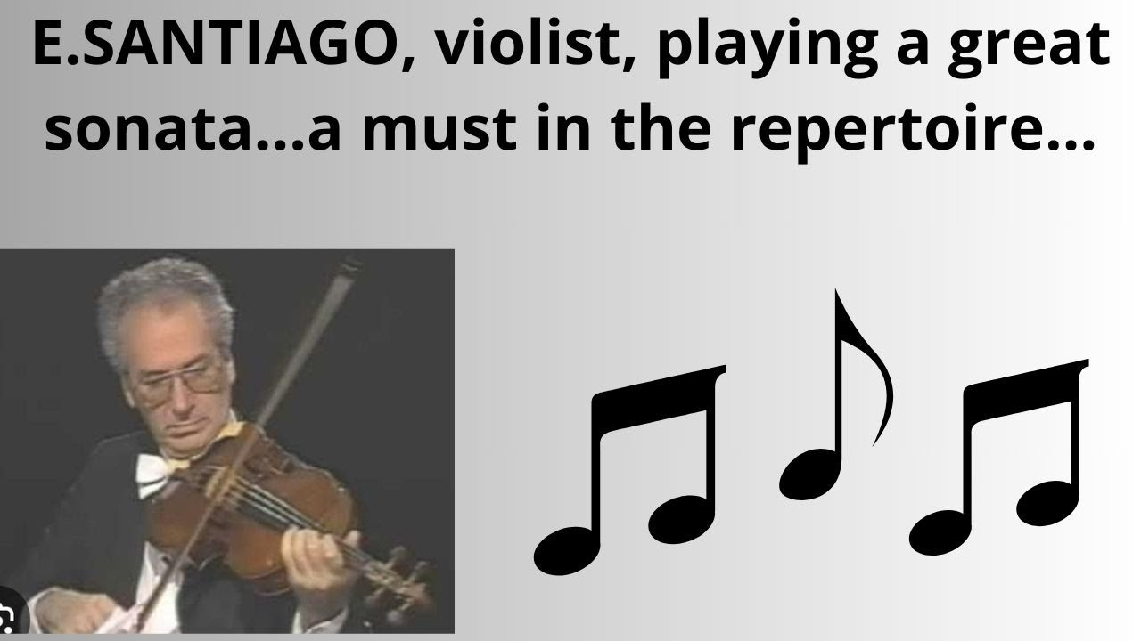 ♦️Enrique SANTIAGO,( viola), plays  sonata Op 62 ,  Fleta polo