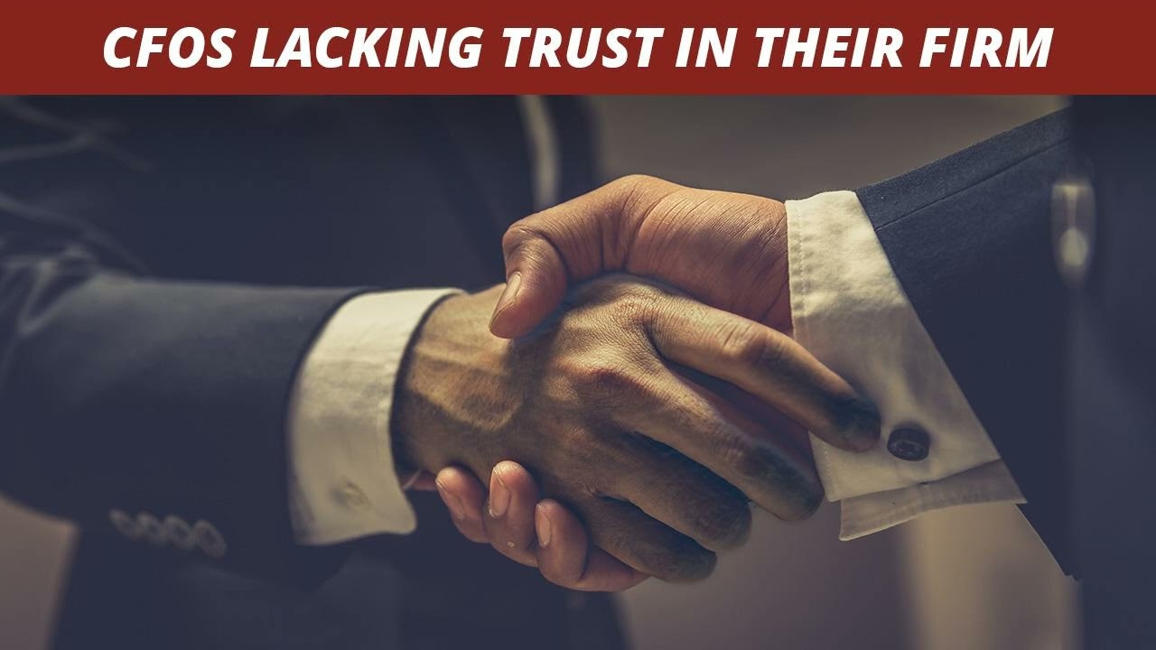 37% of CFOs don&rsquo;t completely trust their firm&rsquo;s financial data - (TREASURY NEWS)