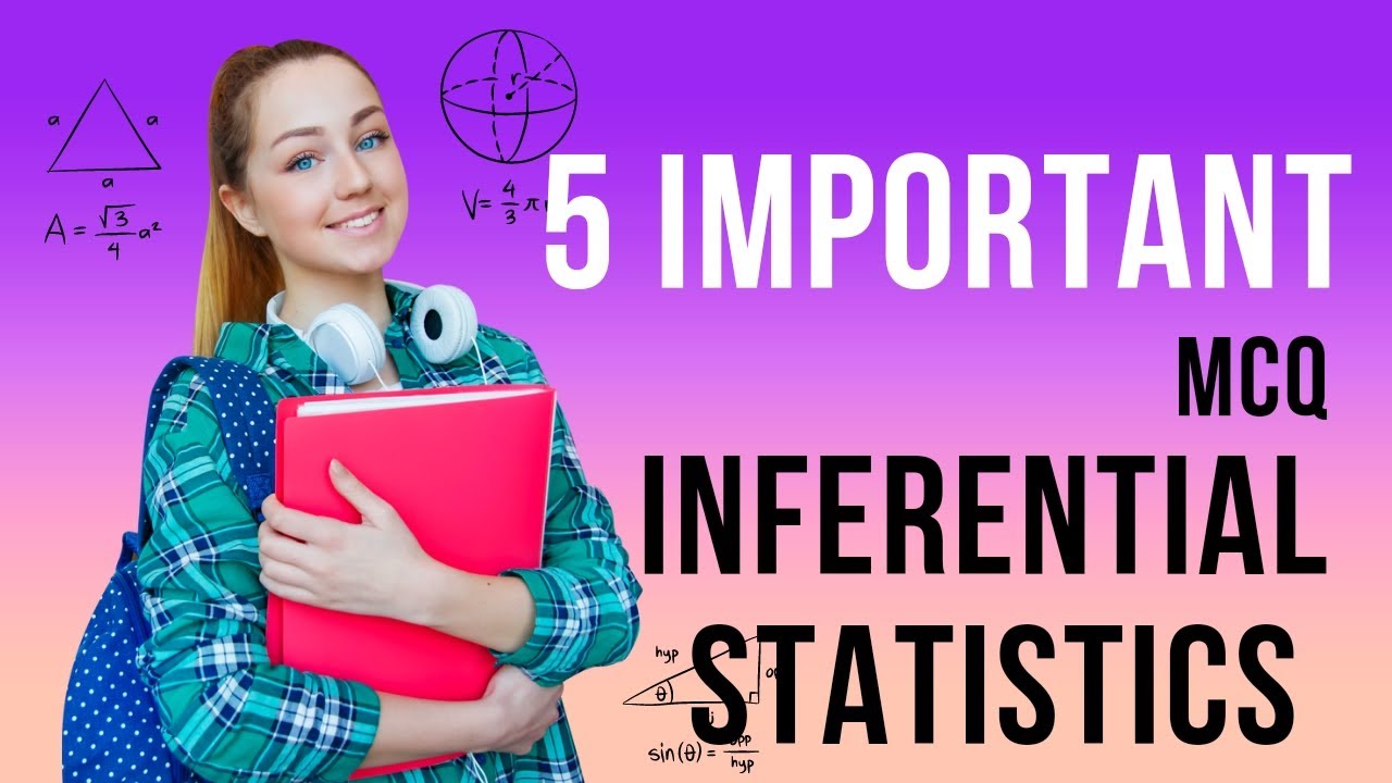 Inferential Statistics Important questions
