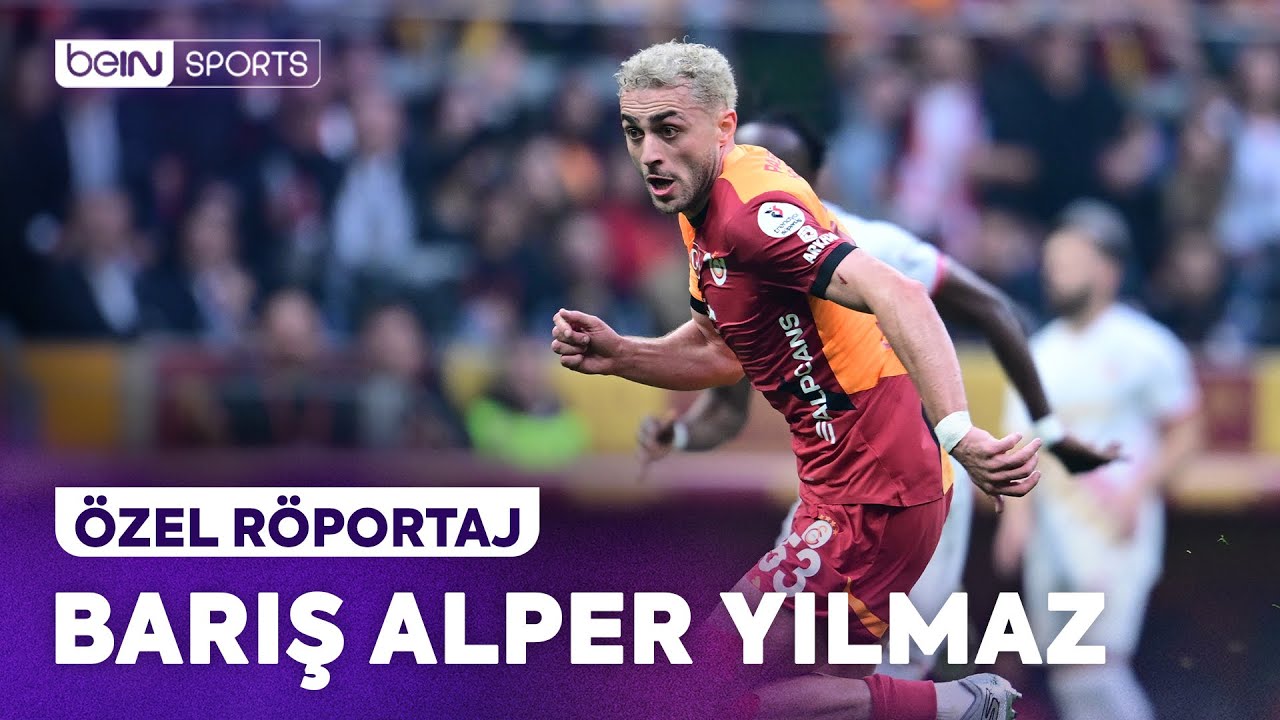 Galatasaray'ın Yıldızı Barış Alper Yılmaz Röportajı