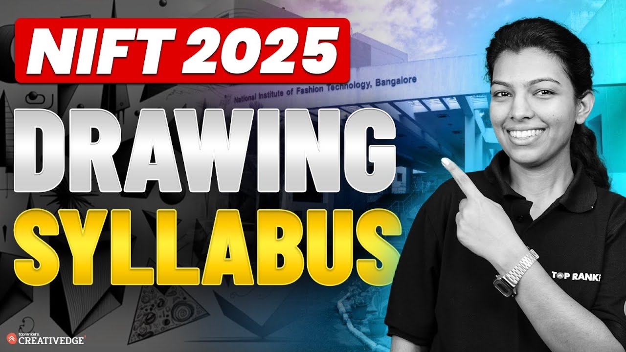 NIFT Drawing Syllabus 2025📝| NIFT Entrance Exam Preparation