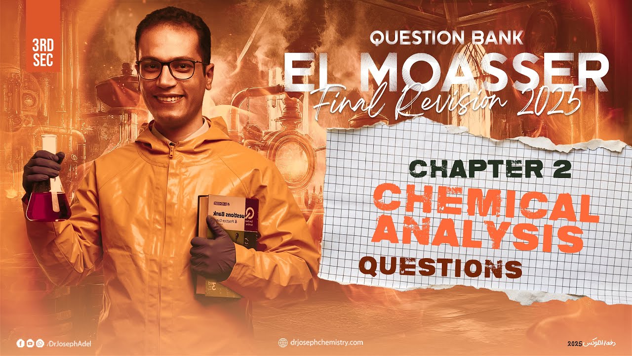Third Sec. 2025 - El Moasser Final Revision Chapter 2 Part 2 From Question 60 to95 - Dr. Joseph Adel