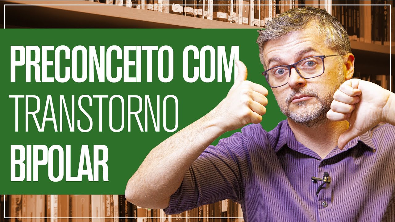 Transtorno bipolar e preconceito: como reagir