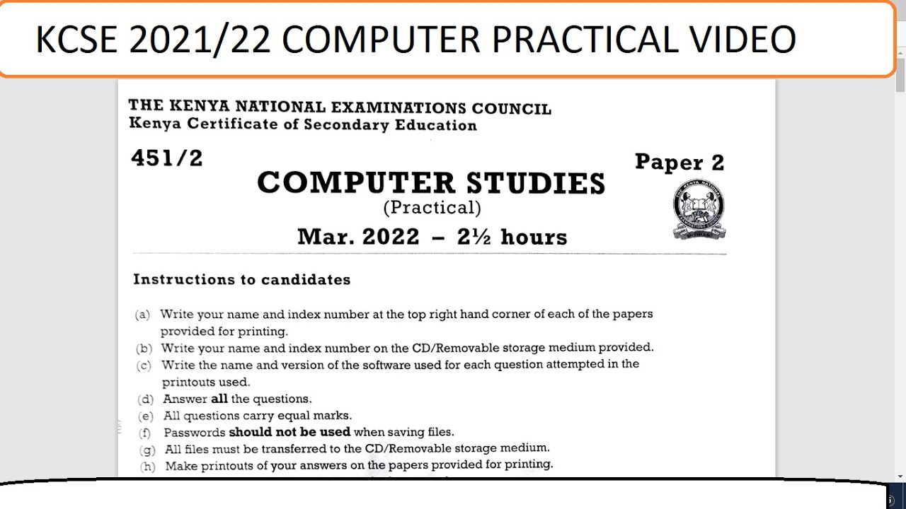 KCSE 2022 March COMPUTER STUDIES PRACTICAL VIDEO MARKING SCHEME PAPER 2