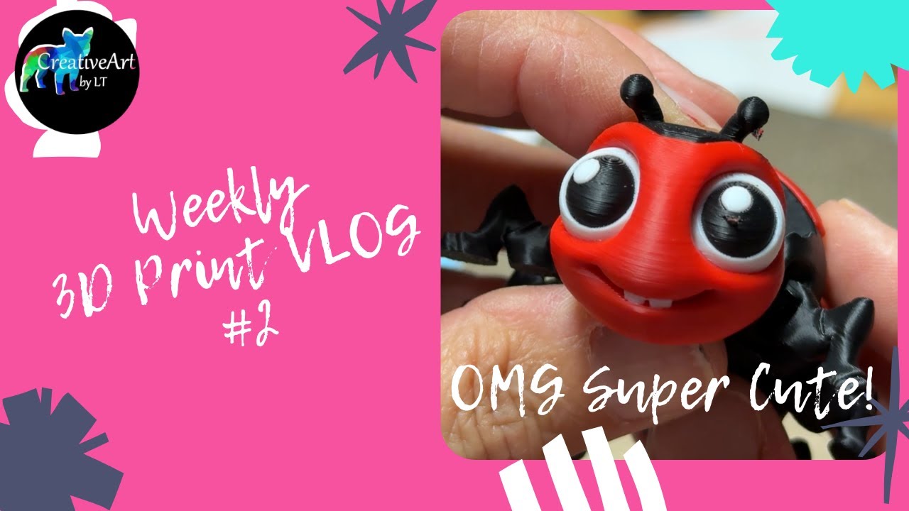 Weekly 3D Print VLOG #2 OMG Super Cute!