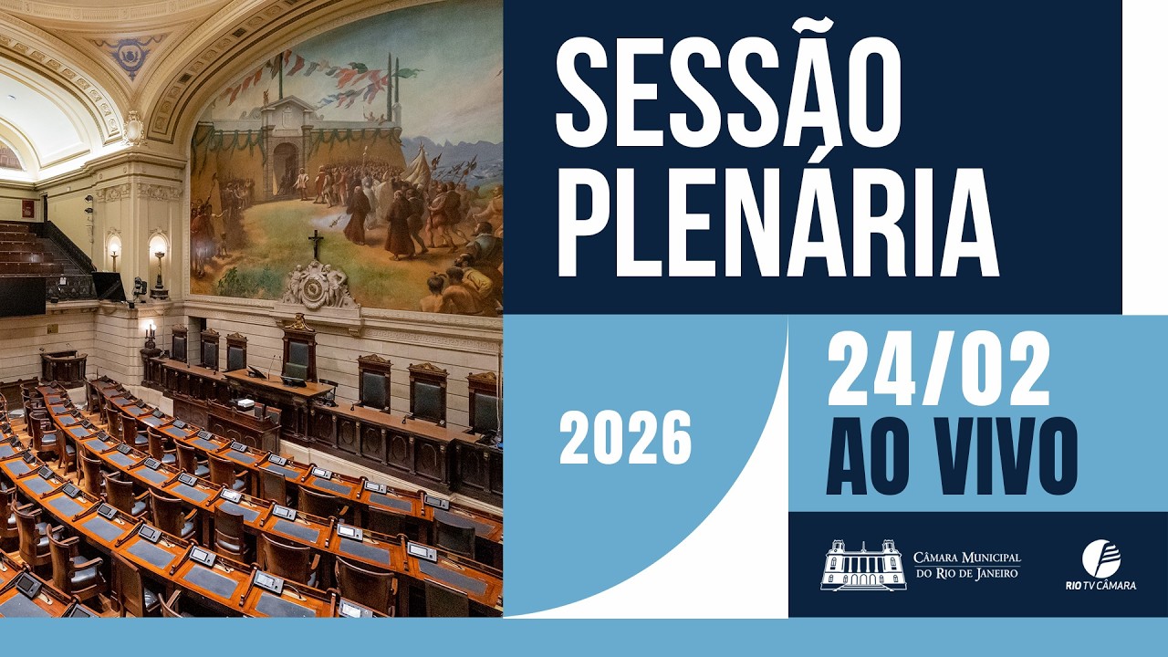 Sessão Plenária - 24.02.2026