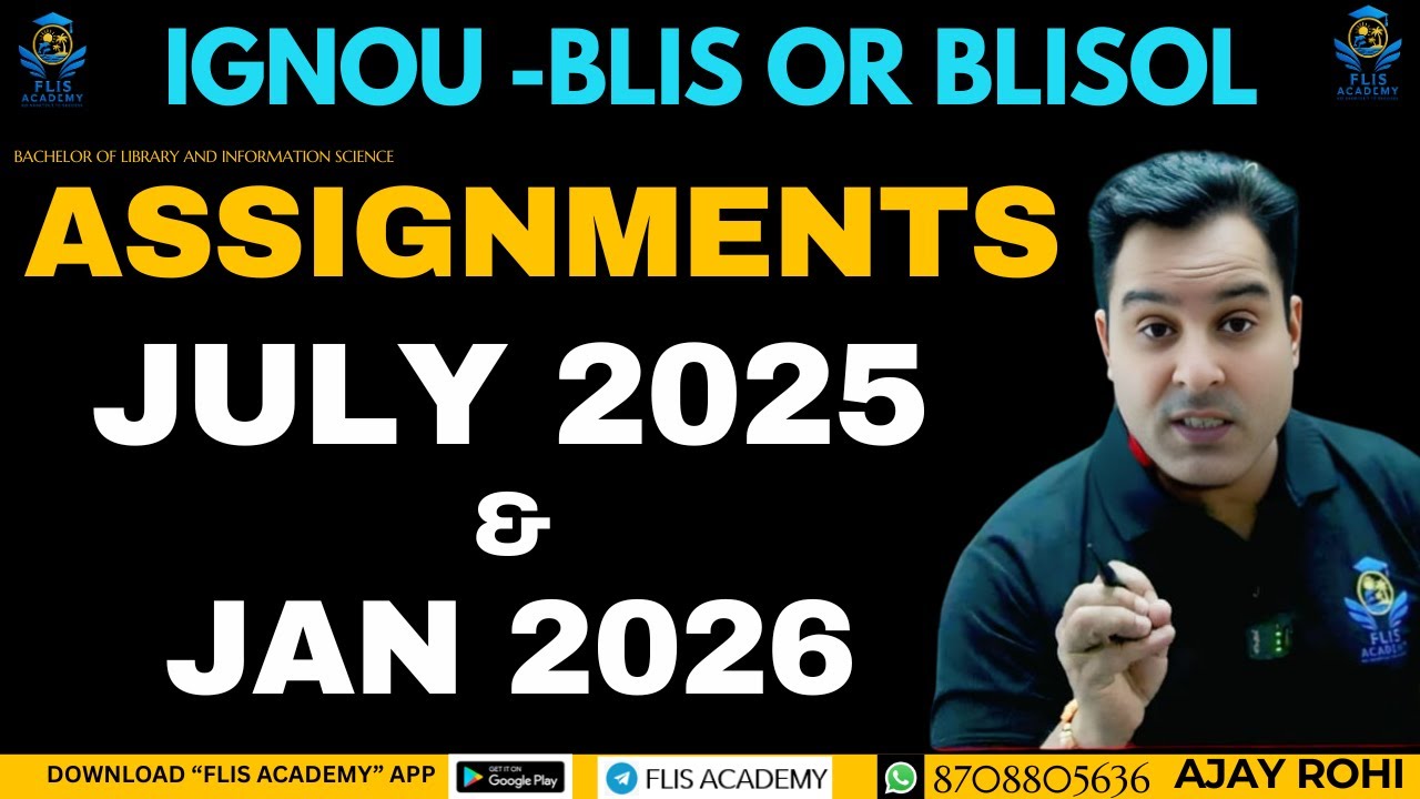 Assignments #blis #blisol #ignou for July 2025 & Jan 2026