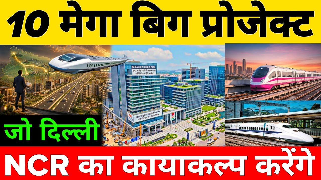 Why is India building 10 mega futuristic projects in Delhi NCR in 2026-27