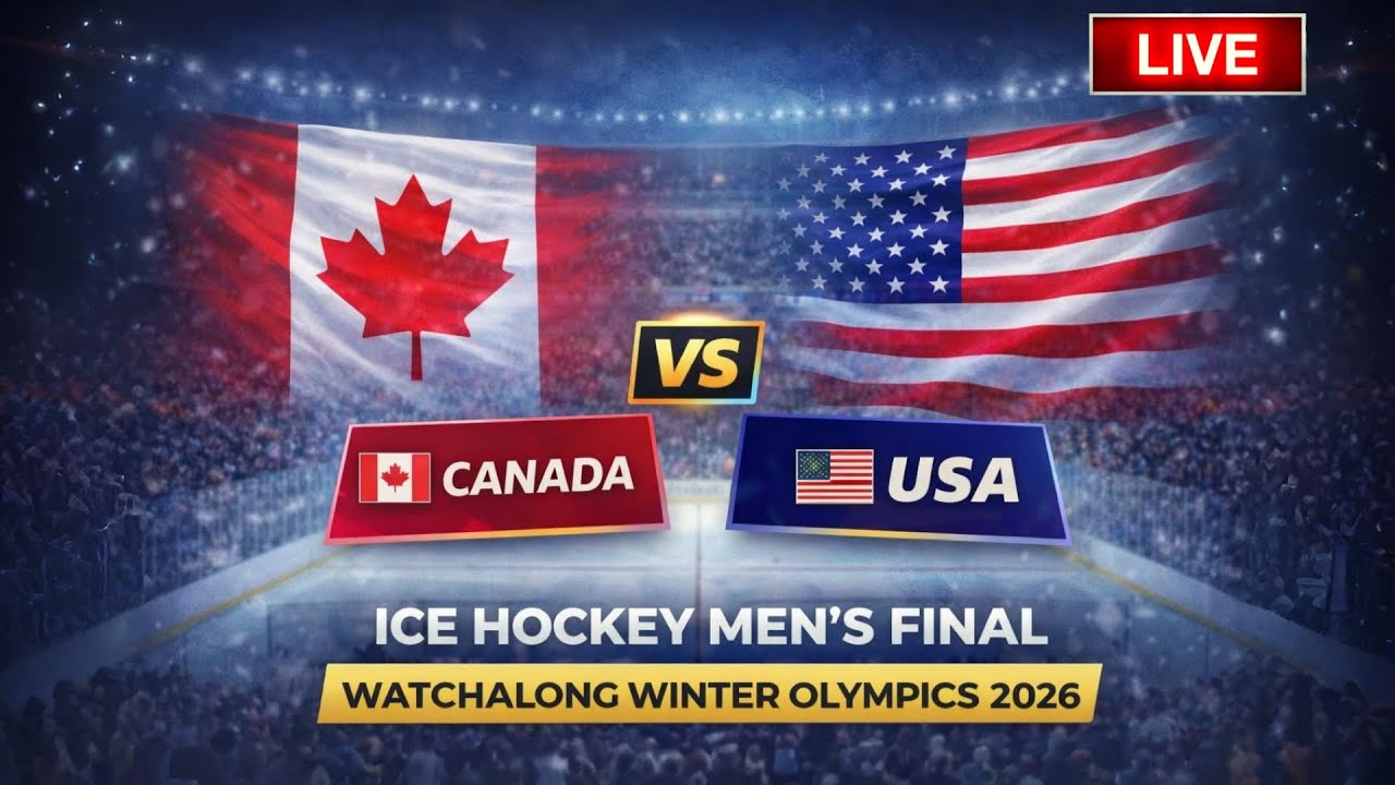 Live: Ice Hockey Men's Canada vs USA Final  Milano Cortina Watchalong Winter Olympics 2026