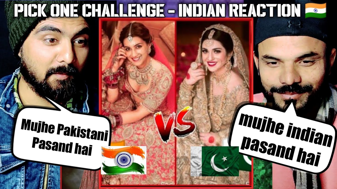 Indian Reacts | Indian Vs Pakistani Actresses Bridal Looks | Pick One Challenge