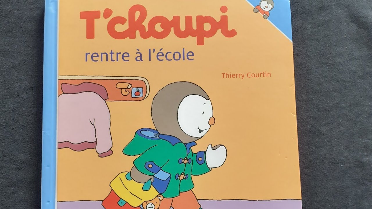 T'choupi rentre à l'école