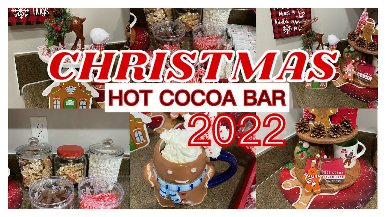 CHRISTMAS HOT COCOA BAR 2022||CHRISTMAS HOT COCOA BAR IDEAS||CHRISTMAS DECORATE WITH ME 2022||