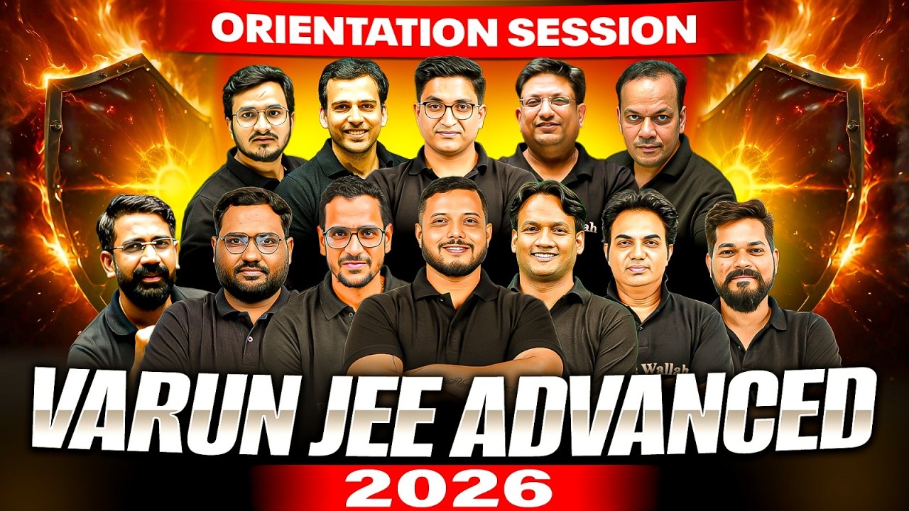 Live Orientation Session: VARUN JEE 2026 for JEE Advanced 2026 Aspirants 🚀🔥