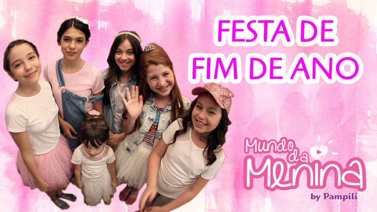 Nossa FESTA de fim de ano ❤ Mundo da Menina