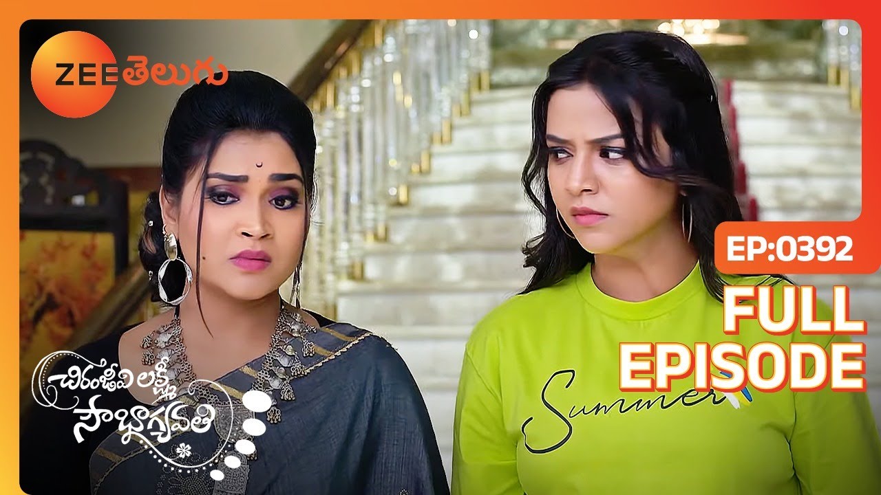 నువ్వు అసలు తీసుకోకు | Chiranjeevi Lakshmi Sowbhagyavati | Full Ep 392 | Zee Telugu | 09 Apr 2024