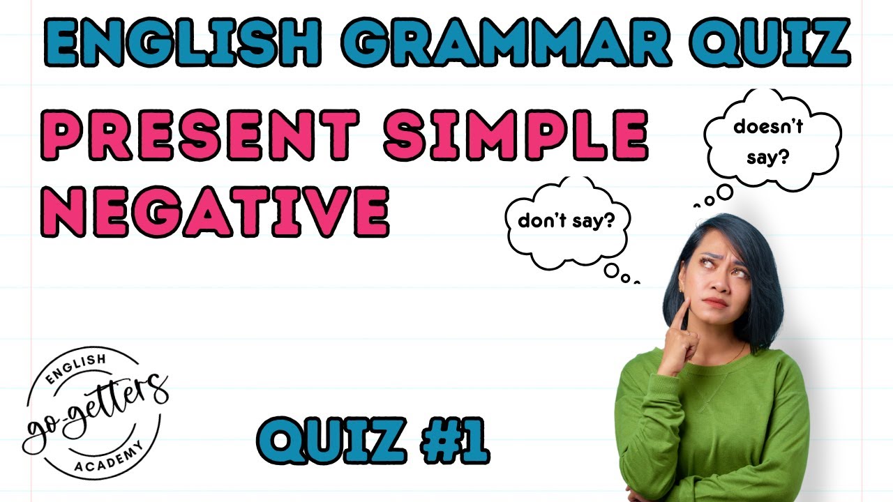 Can You Pass This Present Simple Negative Sentences Quiz?