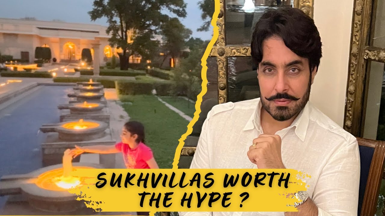 Most Luxurious Resort In Punjab Oberoi’s Sukhvillas | Is It Worth The Hype | Let’s Find Out