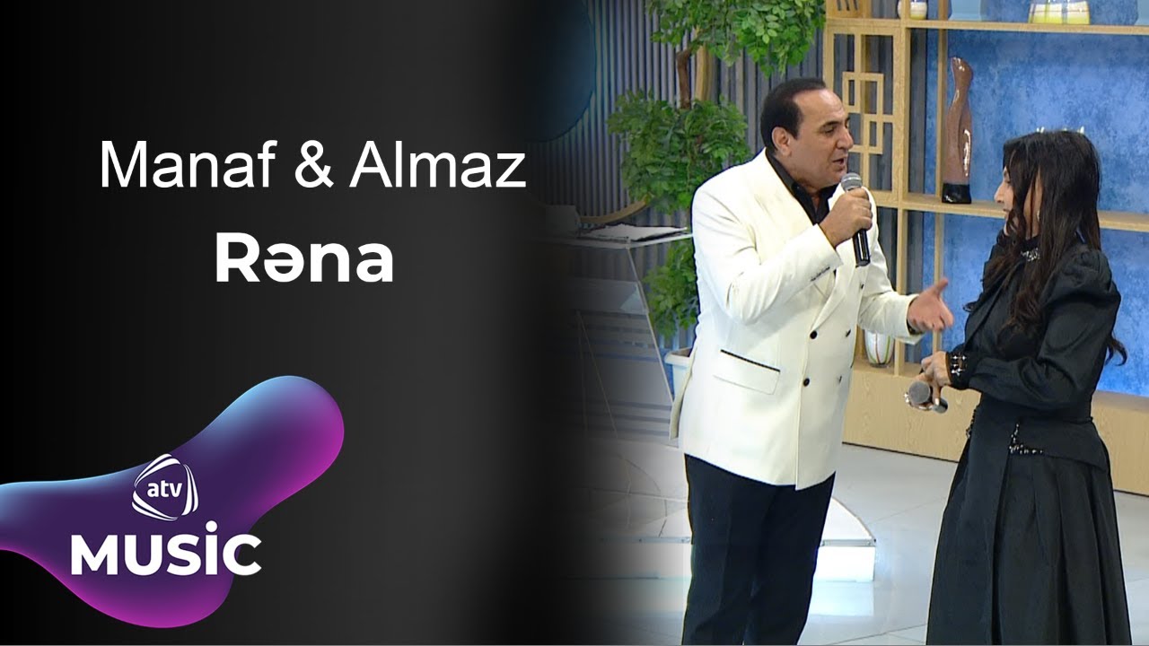Manaf Ağayev & Almaz Saraylı - Rəna / Canlı ifa