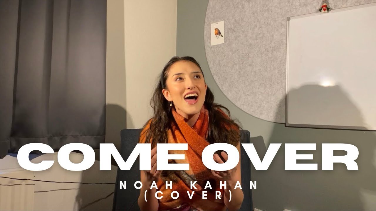 Come Over- Noah Kahan (Cover by GABRIELA S.)