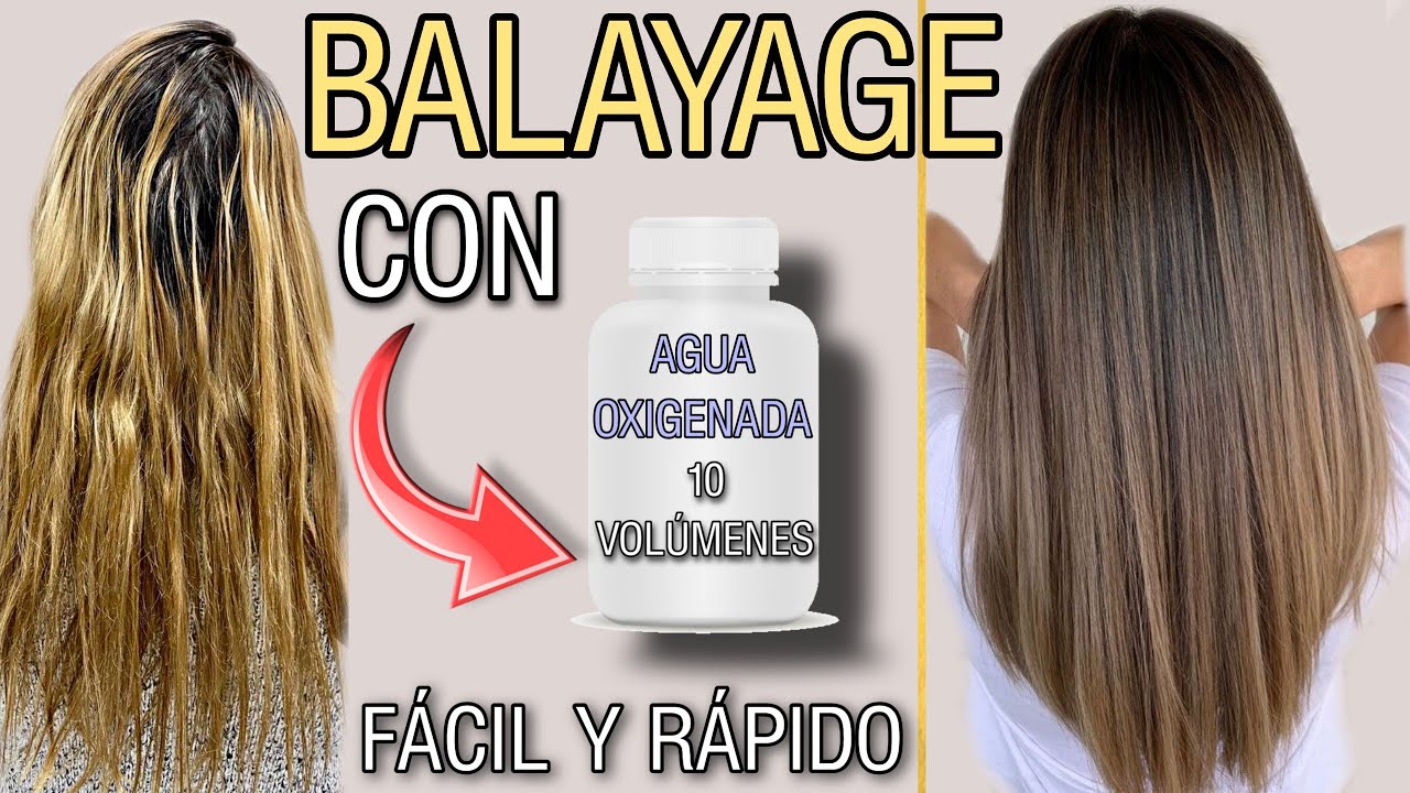 BALAYAGE CON AGUA OXIGENADA DE 10 VOLÚMENES FÁCIL Y RÁPIDO AÑO 2024