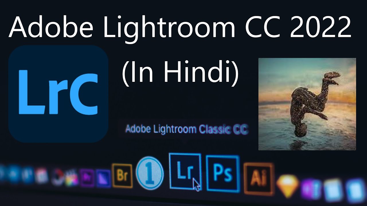 Lightroom Tutorial for Beginners | Latest in Adobe Lightroom (In Hindi)