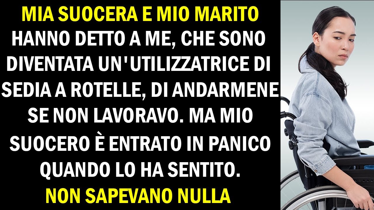 Confinata su una sedia a rotelle a 35 anni. Mio marito e mia suocera mi chiamano 'sanguisuga' e mi