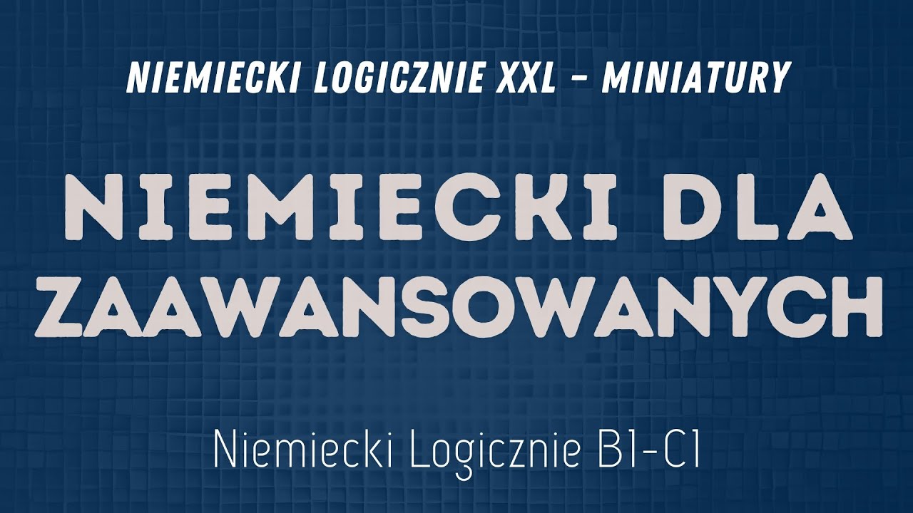 Niemiecki dla zaawansowanych (tego nie uczą na kursach językowych)