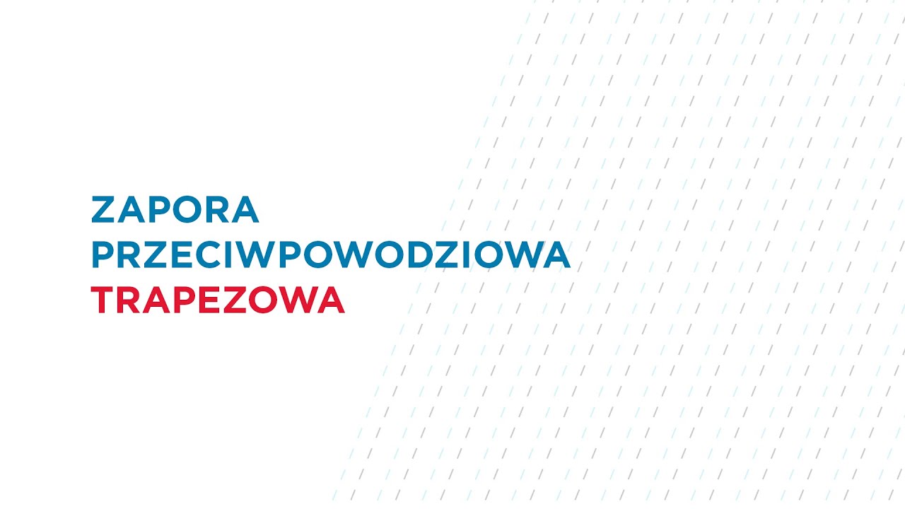 Zapora przeciwpowodziowa trapezowa - Gdańskie Wody