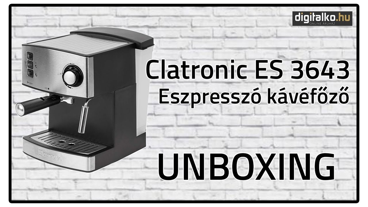 Clatronic ES 3643 eszpresszó kávéfőző UNBOXING - digitalko.hu