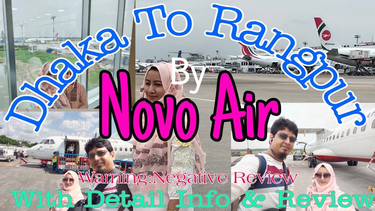 Dhaka To Rangpur By NOVO Air With Detail & Review ঢাকা থেকে রংপুর নভো এয়ার রিভিউ ডিটেইল  Via Saidpur