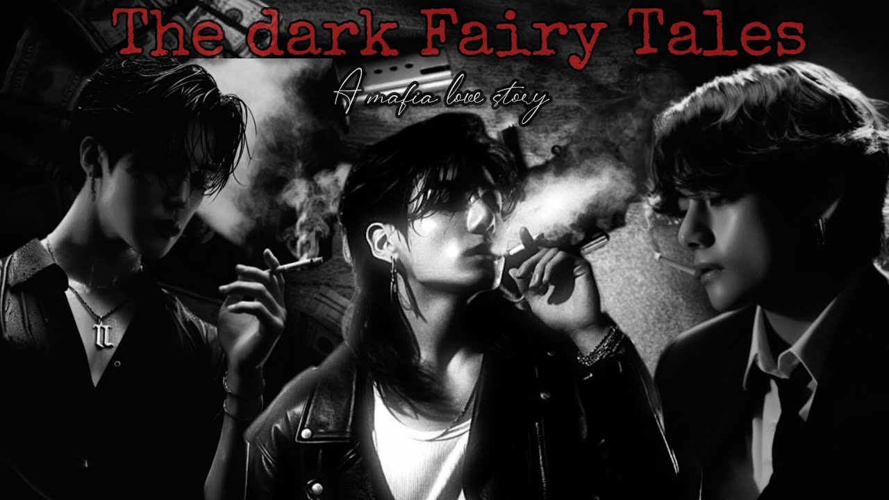 The Dark Fairy Tales ❤️‍🔥💀 || A MAFIA LOVE STORY 🚬☠️ ||EPISODE 1 || #TAEKOOK || #KOOKV ||#YOONMIN ||