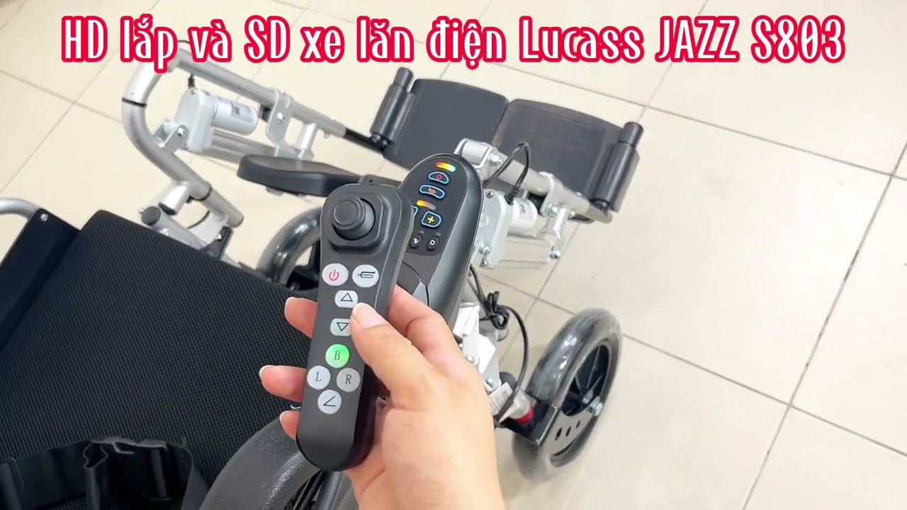 Cách lắp và sử dụng xe lăn điện Lucass JAZZ S803 ngả nằm tự động