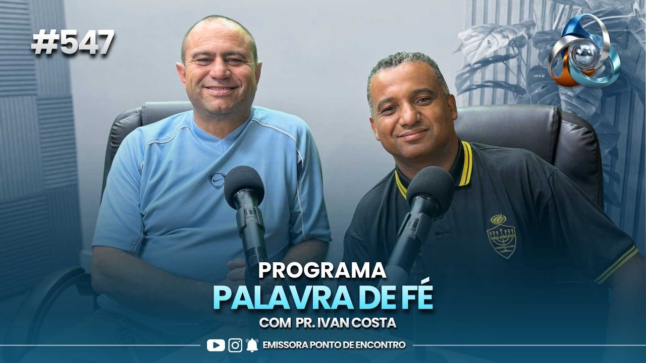 PALAVRA DE FÉ  - 03/03/2026 #547 | COM PR. IVAN COSTA E PR. SAIMON