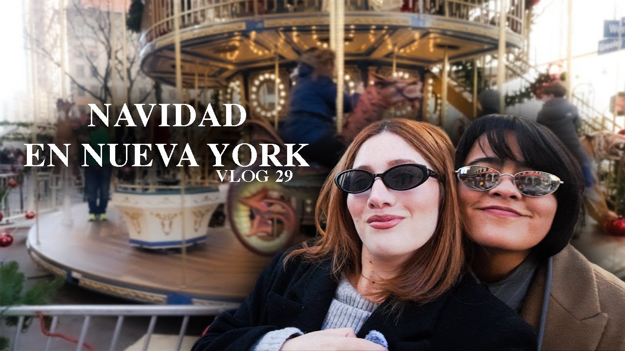 Así vivimos la Navidad en Nueva York 🎄 | Vlog 29