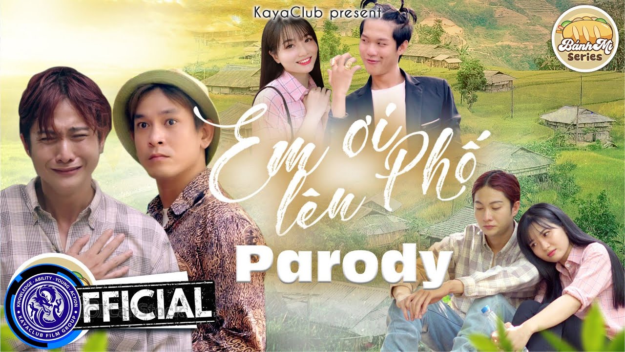 EM ƠI L&Ecirc;N PHỐ PARODY - Khắc b&aacute;o, Mỹ Ngọc, Hồ Phong An | H&agrave;i NCD