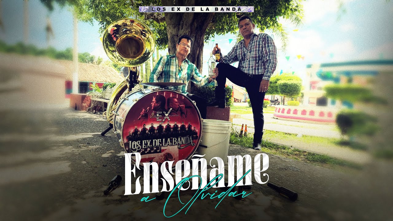 Enséñame a Olvidar - Los Ex de La Banda