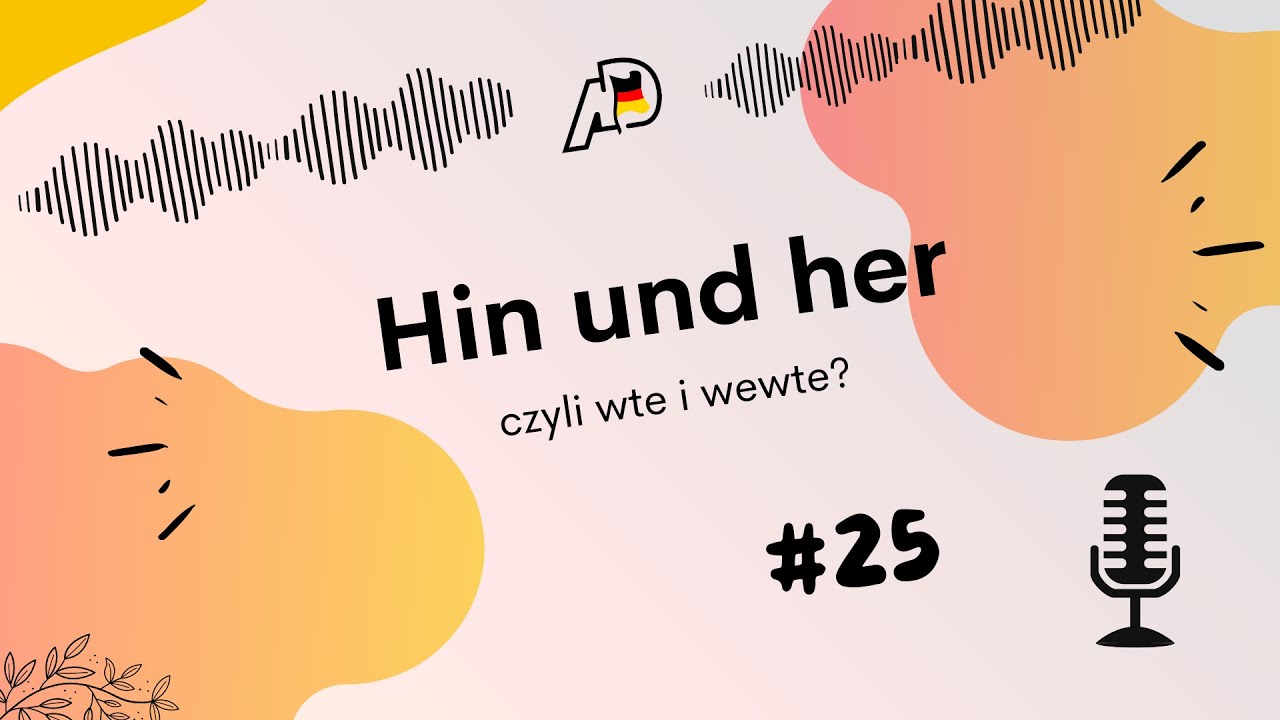Hin und her - teraz je zrozumiesz!