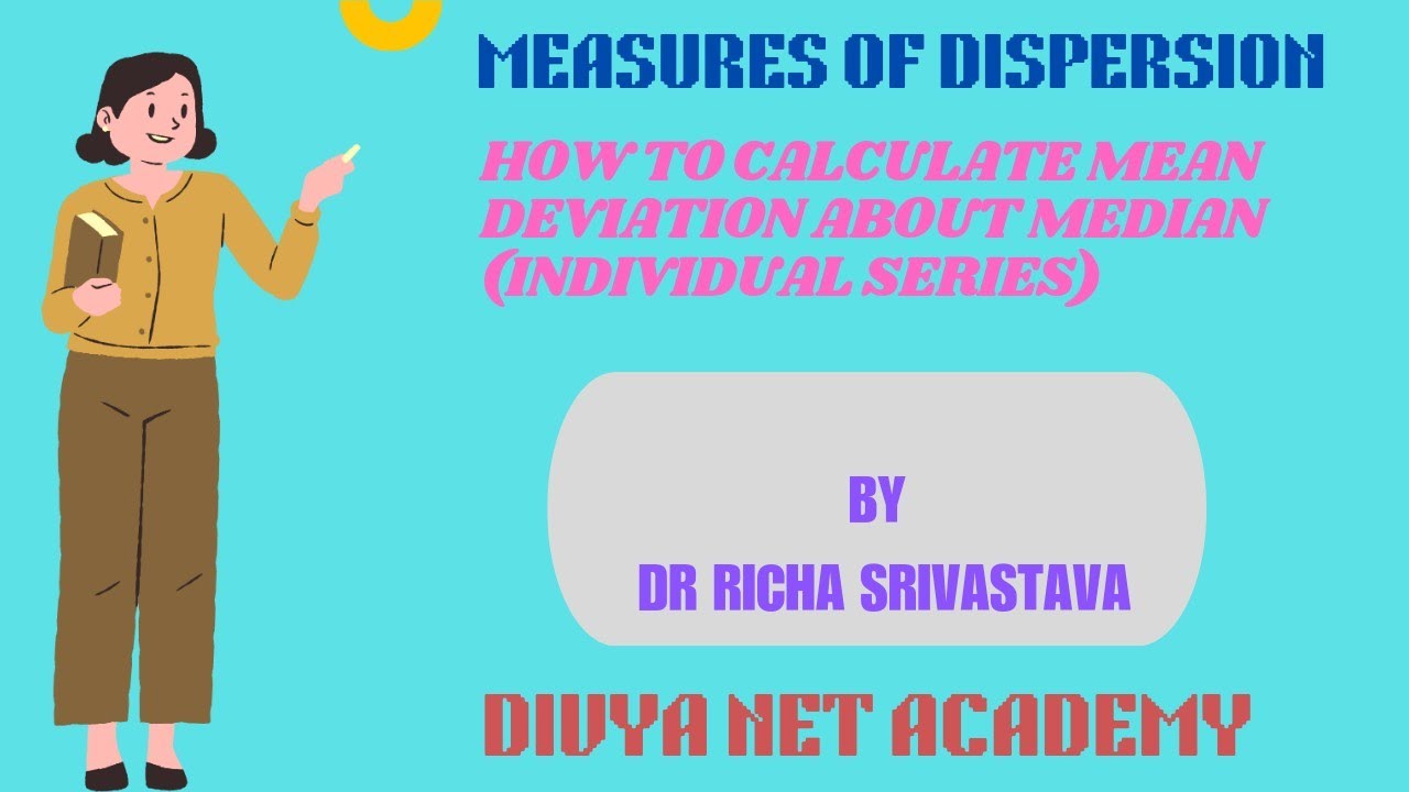 How to calculate Mean Deviation About Median (Individual Series)