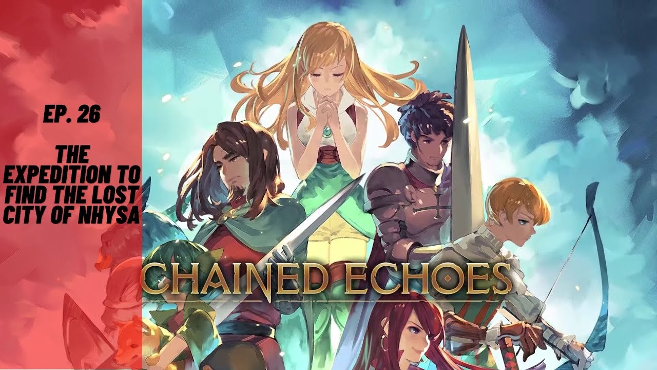 Chained Echoes - The expedition to find the Lost City of Nhysa