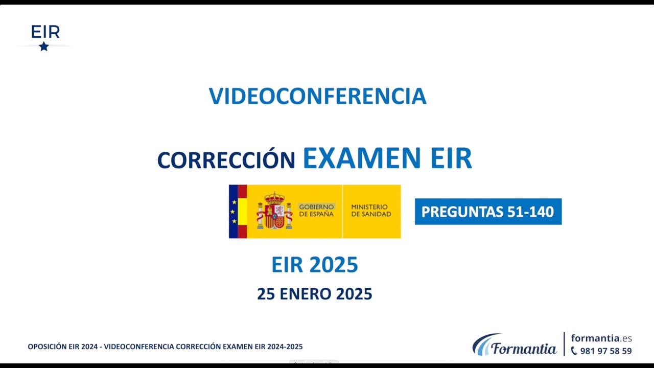 CORRECCI&Oacute;N y AN&Aacute;LISIS del EXAMEN EIR 2025 (2/3) | FORMANTIA