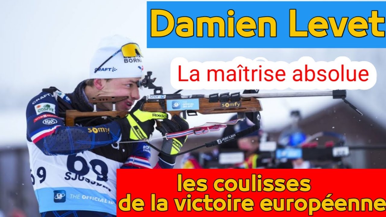 Damien Levet et l’art de gagner en biathlon.Dans les coulisses de la victoire européenne .