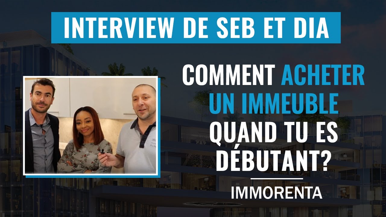 Comment acheter un immeuble quand tu es débutant?