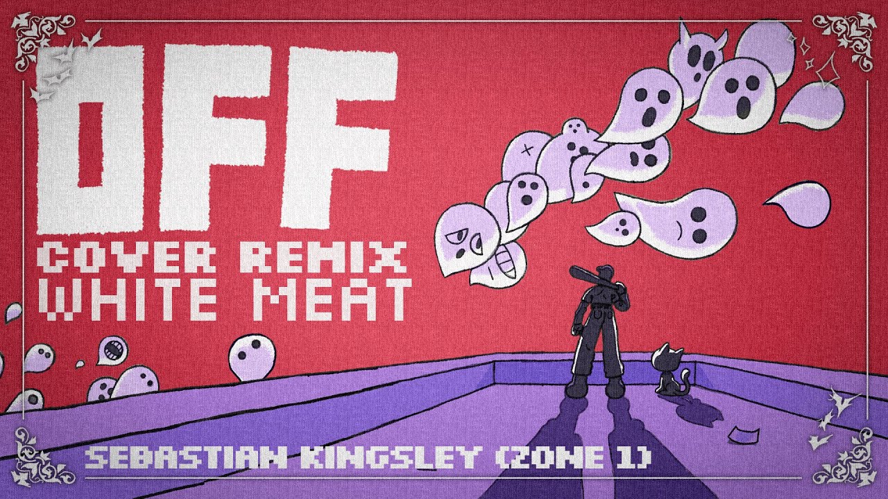 OFF "White Meat" Cover Remix — OST Arrange