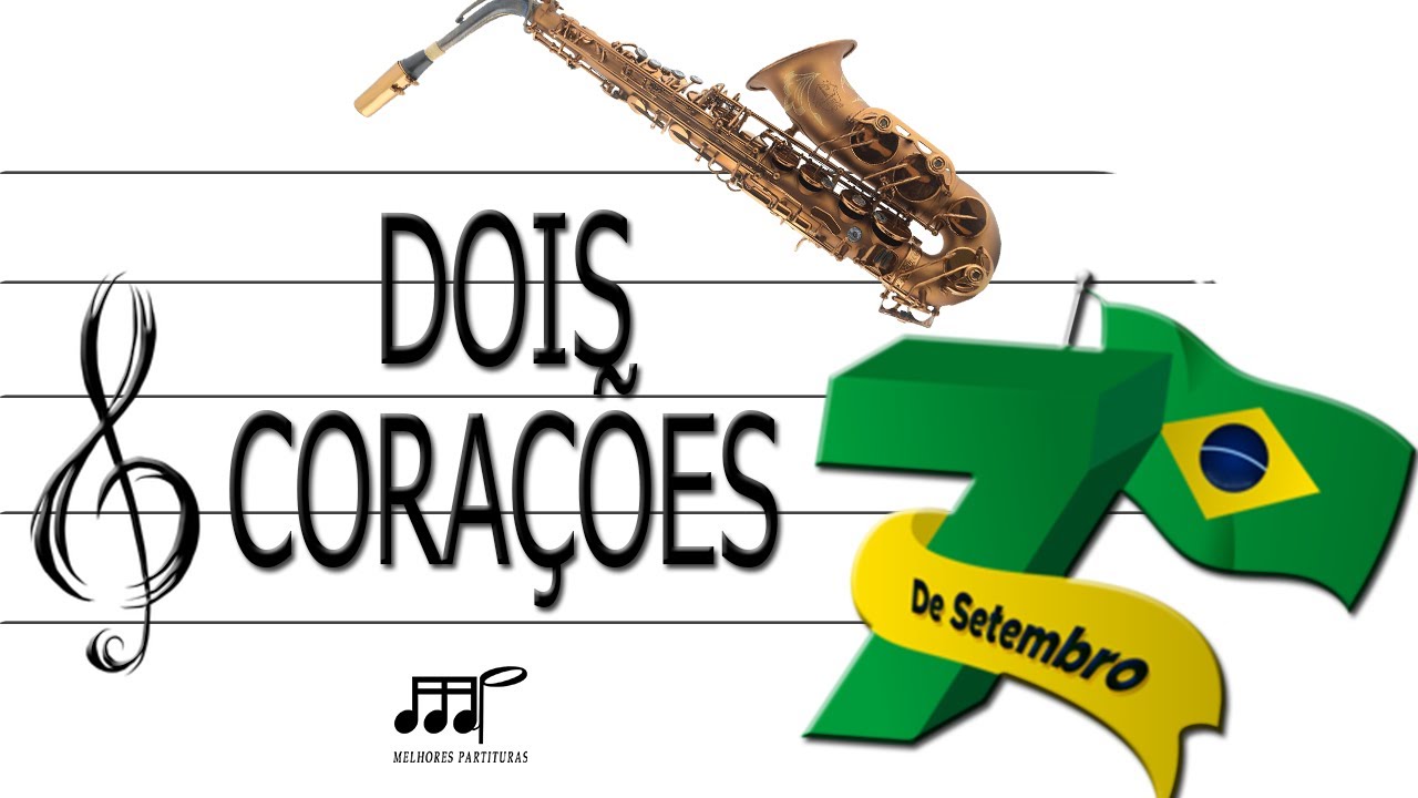 Partitura Sax Alto - Dobrado Dois Corações #7desetembro
