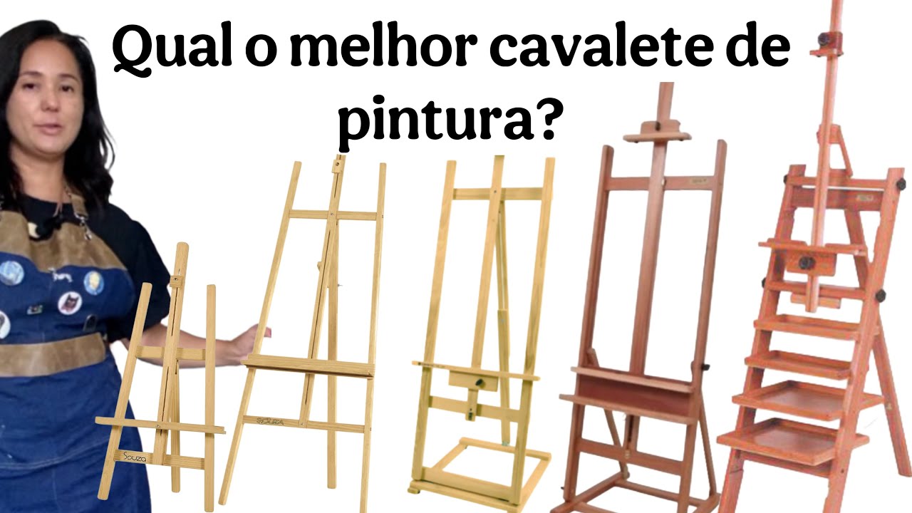 QUAL O MELHOR CAVALETE DE PINTURA?