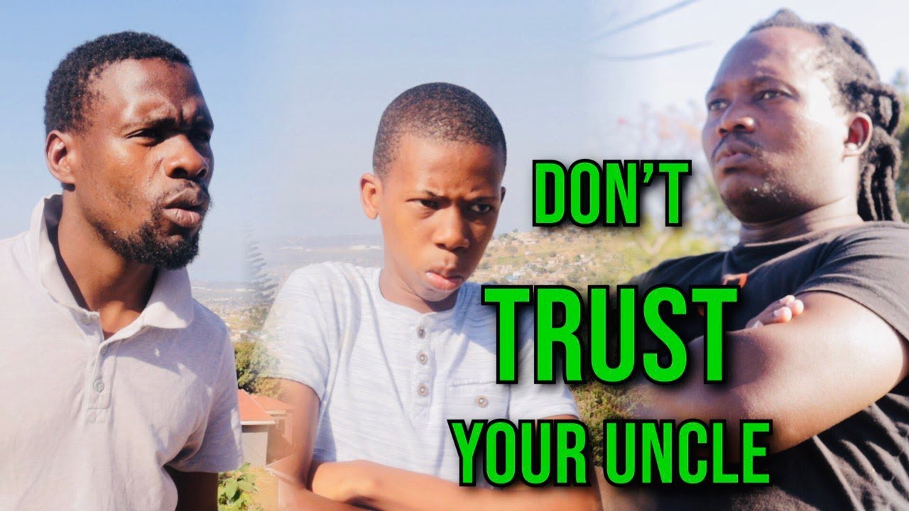 Don't Trust Your Uncle