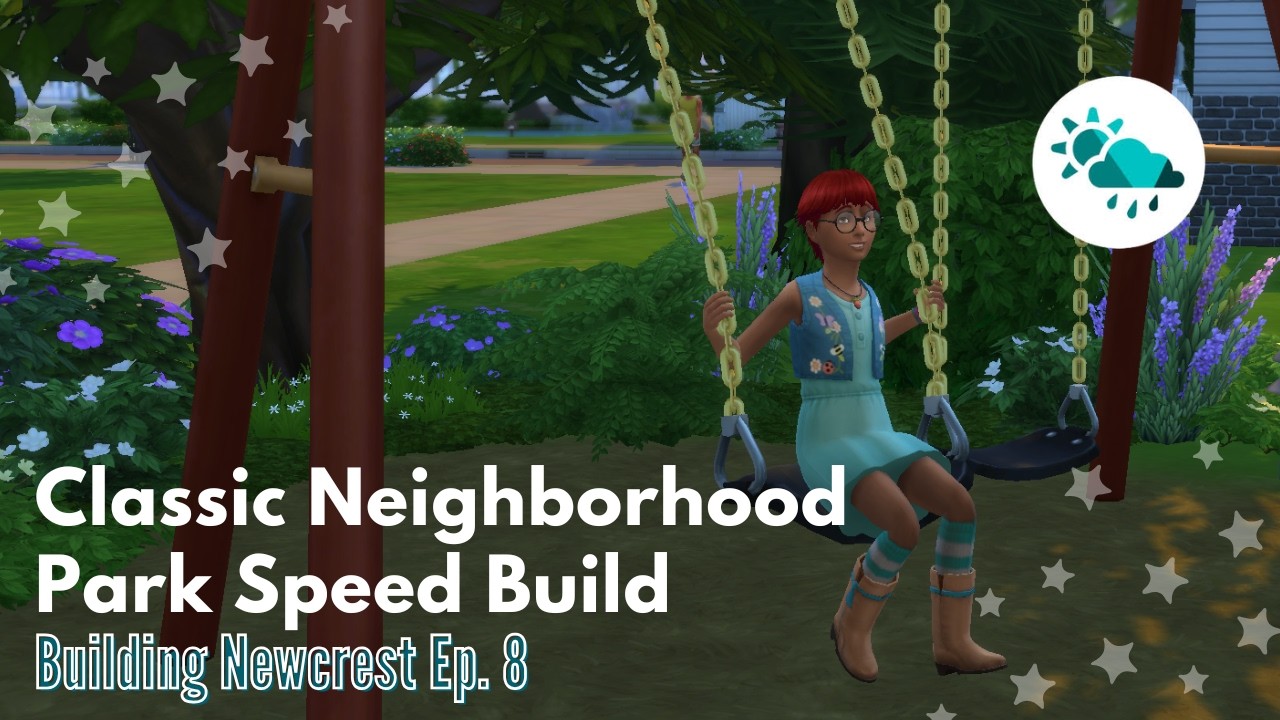 Building a CLASSIC Neighborhood park! (Building Newcrest Ep.8)